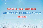 Giải Vật lí 12 trang 5 Chân trời Sáng tạo